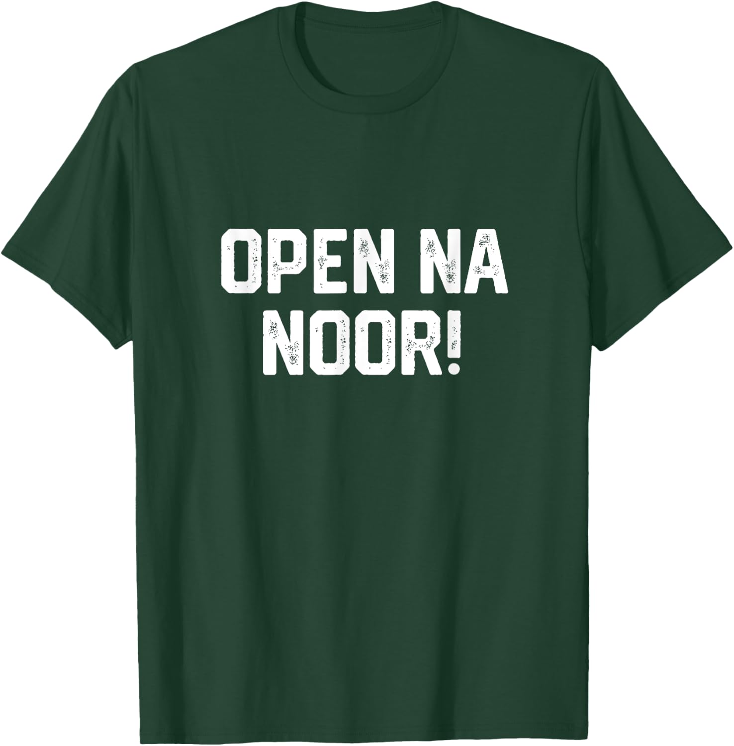 Funny Open the Noor Merch Open the Door Open Na Noor Meme T-Shirt - T-Shirt | Forest
