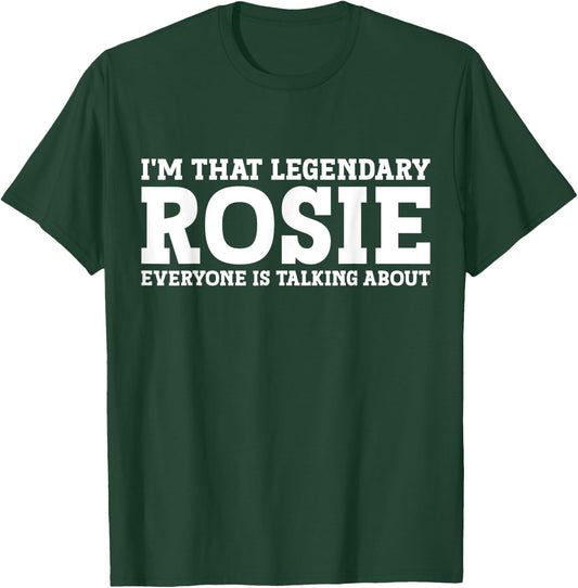 Rosie Personal Name Women Girl Funny Rosie T-Shirt - T-Shirt | Forest