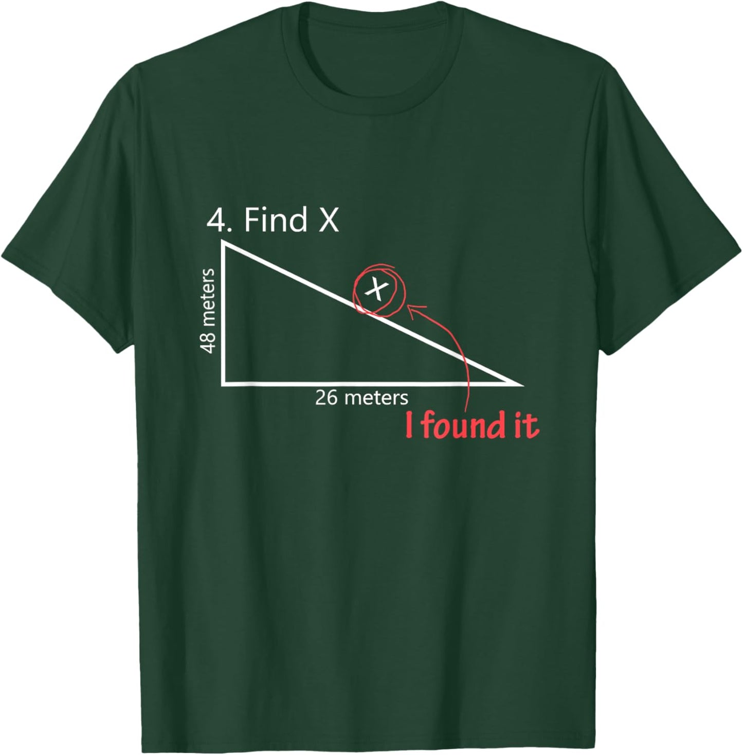 Find X Math Teacher Graphic Sarcastic Gift Novelty Dad Joke Men Women Girls Kids T-Shirt - T-Shirt | Forest