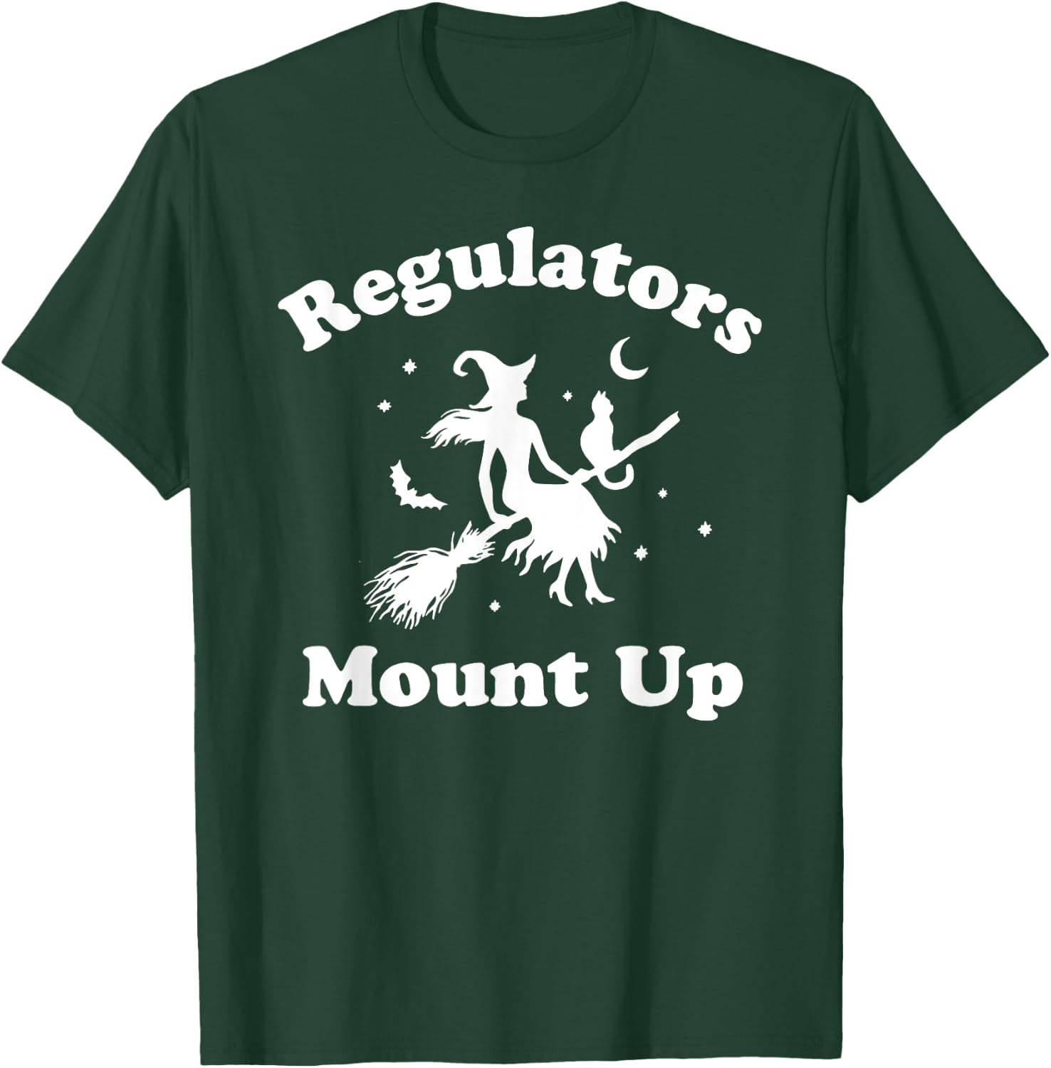 Regulators mount up funny halloween T-Shirt - T-Shirt | Forest