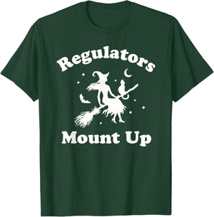 Regulators mount up funny halloween T-Shirt - T-Shirt | Forest