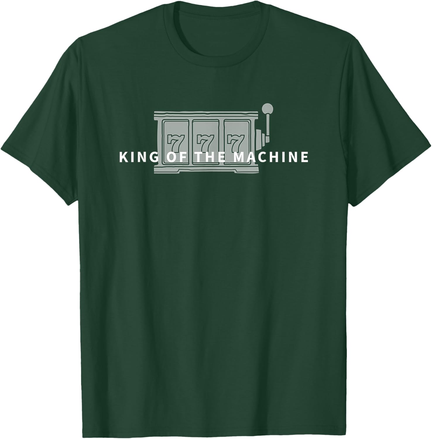 King of the Slot Machine Gambling Casino T-Shirt - T-Shirt | Forest