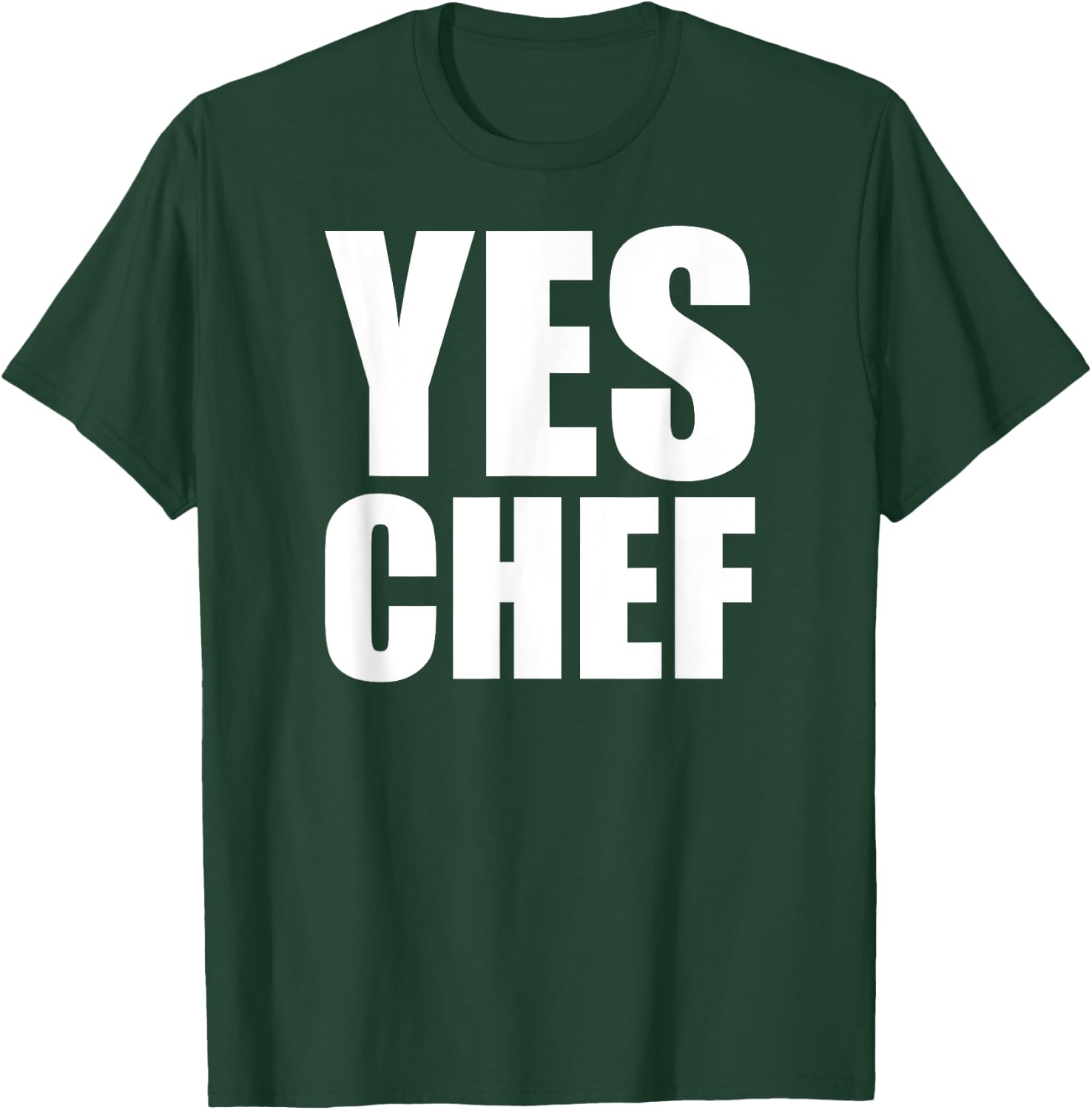 Yes Chef - Funny Chef, Funny Cook Saying, Kitchen Cooking T-Shirt - T-Shirt | Forest