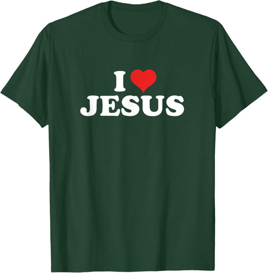 I Love Jesus T-Shirt - T-Shirt | Forest