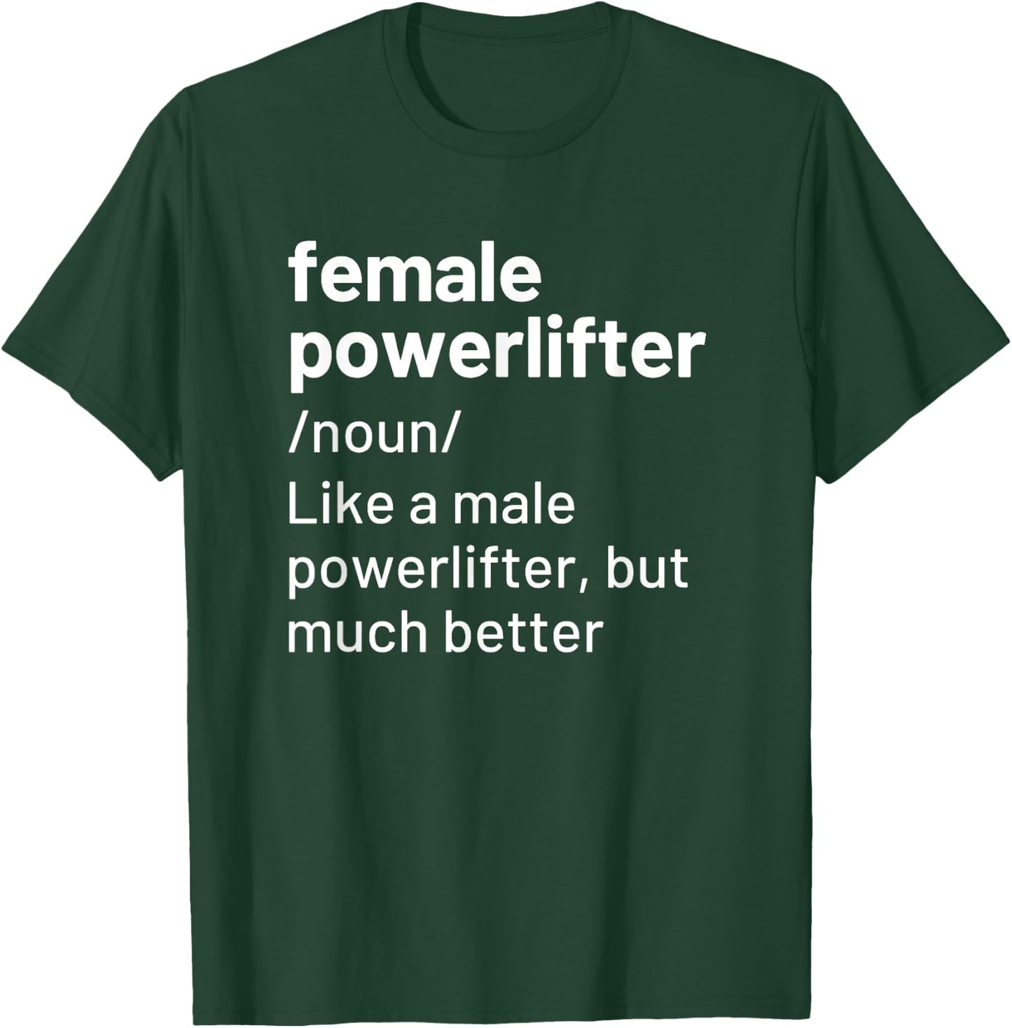 Female Girl Powerlifter Definition Funny Powerlifting T-Shirt - T-Shirt | Forest