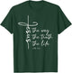 Christian Worship Women Men Kids Jesus The Way Truth Life T-Shirt - T-Shirt | Forest