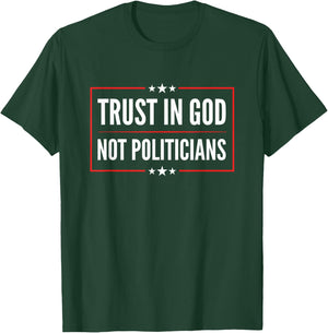 Trust In God Not Politicians Vintage American Flag T-Shirt - T-Shirt | Forest
