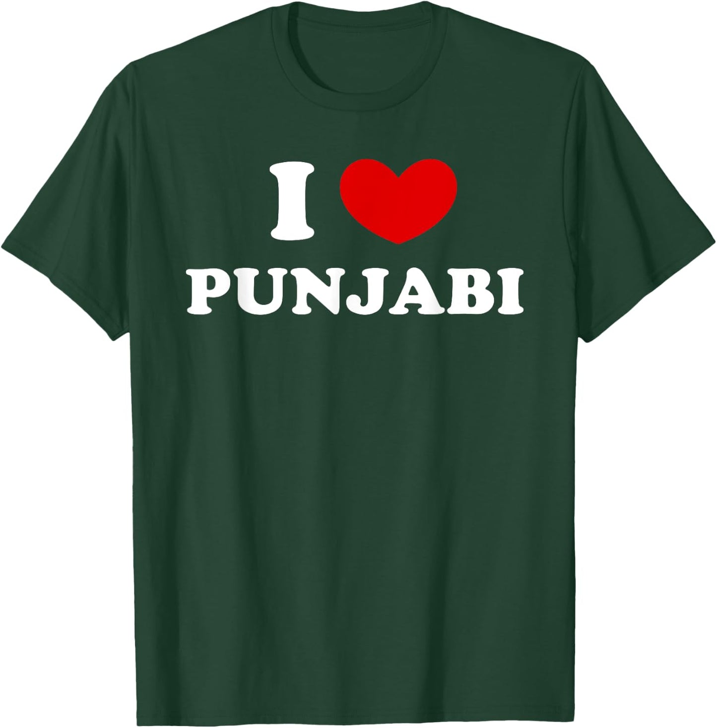 I Love Punjabi, I Heart Speaking Punjabi T-Shirt - T-Shirt | Forest