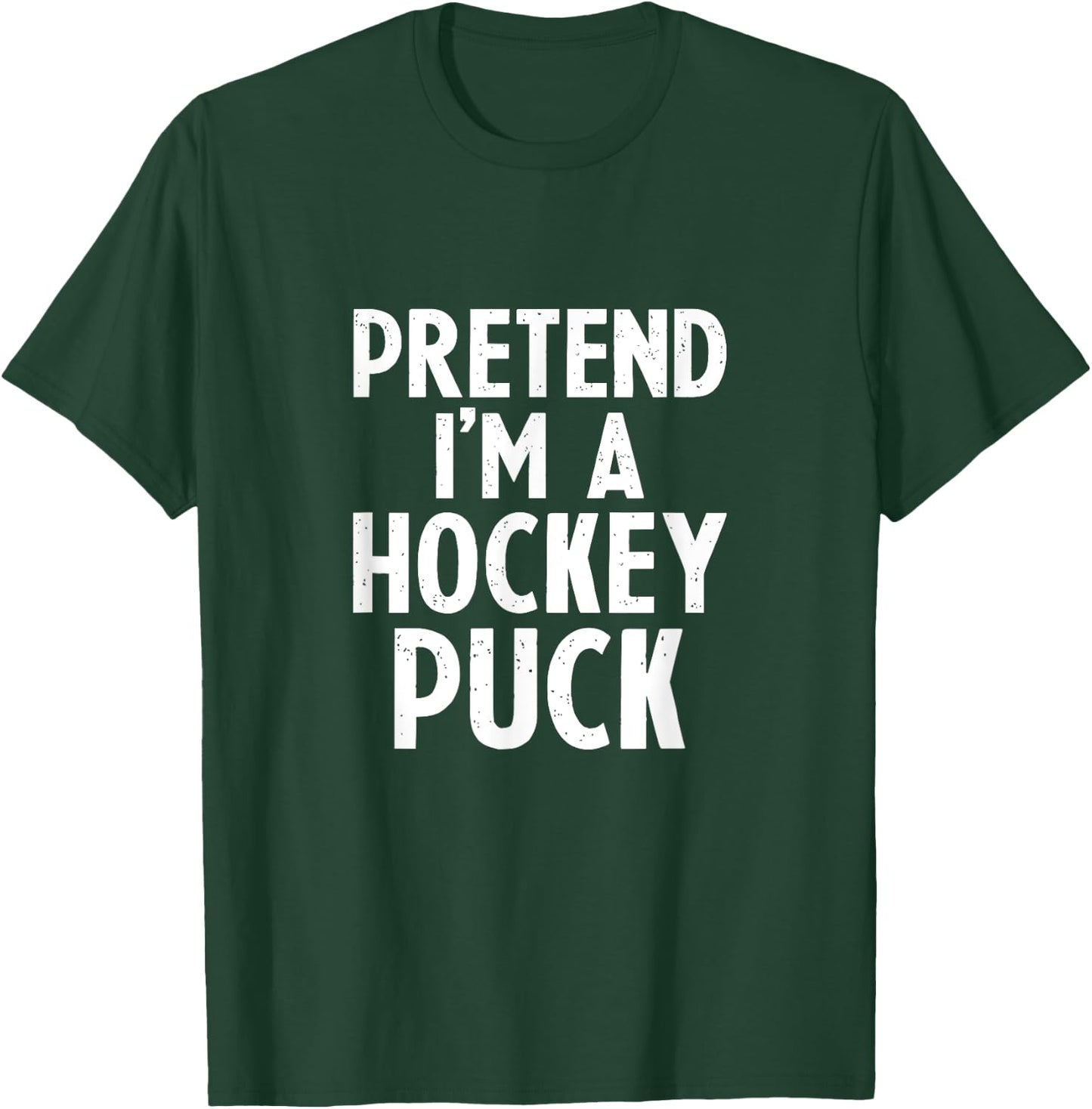 Pretend I'm A Hockey Puck Ice Hockey Easy Halloween Costume T-Shirt - T-Shirt | Forest
