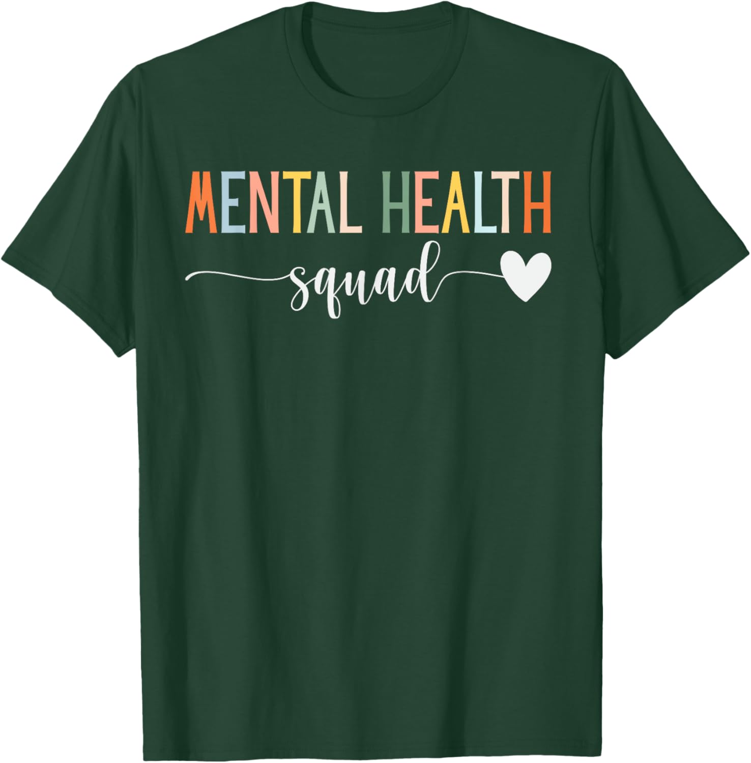 Mental Health Squad Brain Illness Mental Health Awareness T-Shirt - T-Shirt | Forest