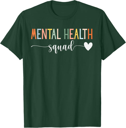 Mental Health Squad Brain Illness Mental Health Awareness T-Shirt - T-Shirt | Forest