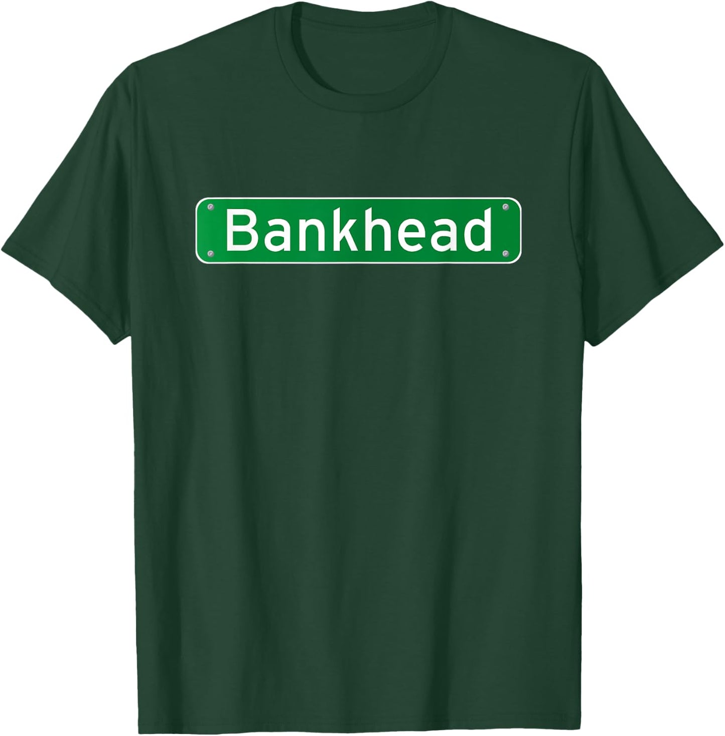 Bankhead Atlanta Georgia Street Sign T-Shirt - T-Shirt | Forest