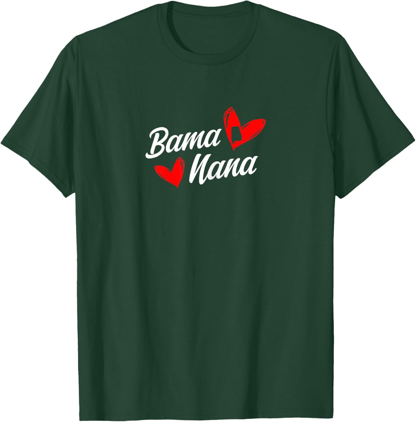 Bama Nana Alabama Love Home State T-Shirt - T-Shirt | Forest