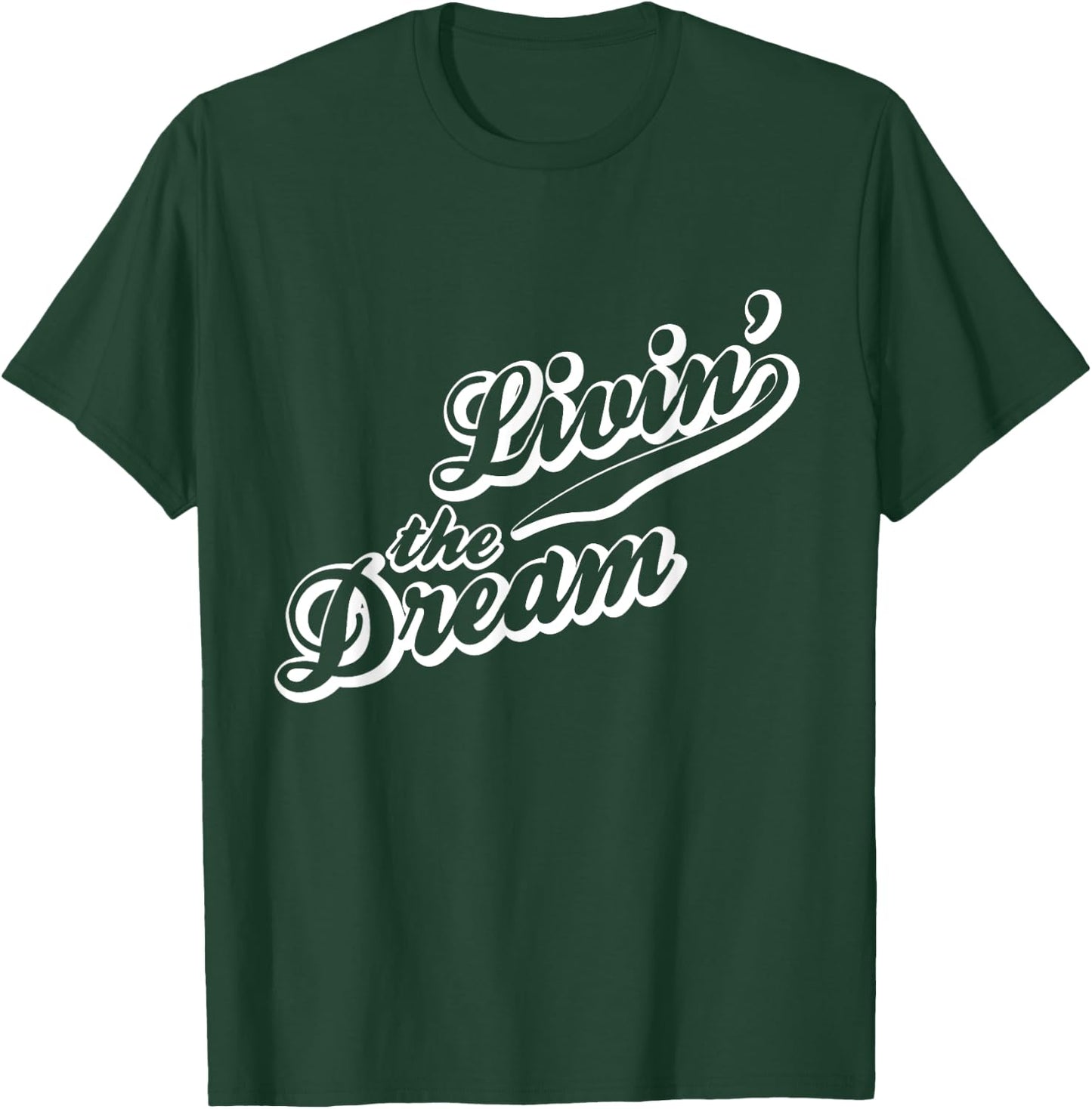 Livin' The Dream Retro White Print T-Shirt - T-Shirt | Forest