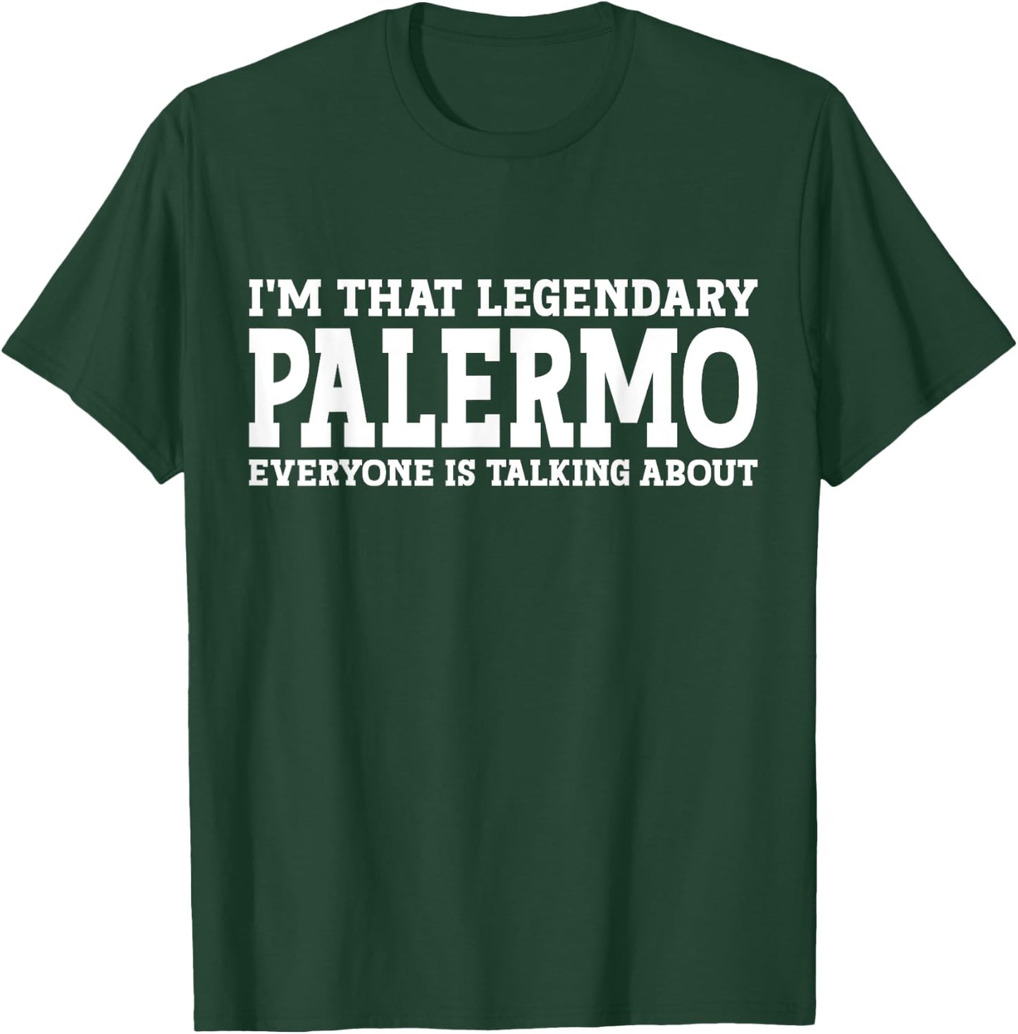Palermo Surname Funny Team Family Last Name Palermo T-Shirt - T-Shirt | Forest