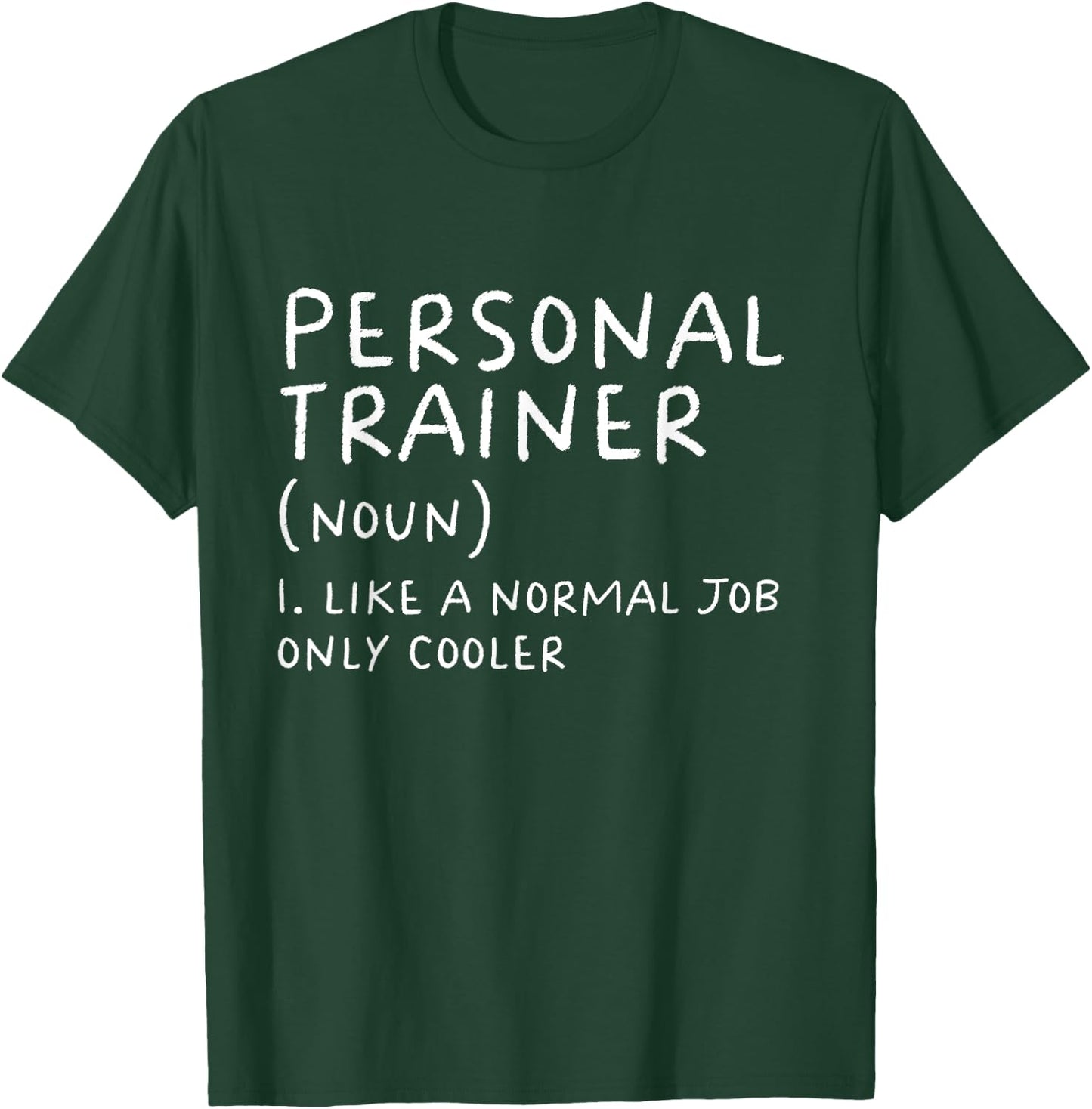Personal Trainer Definition Funny Instructor Gym Sports T-Shirt - T-Shirt | Forest