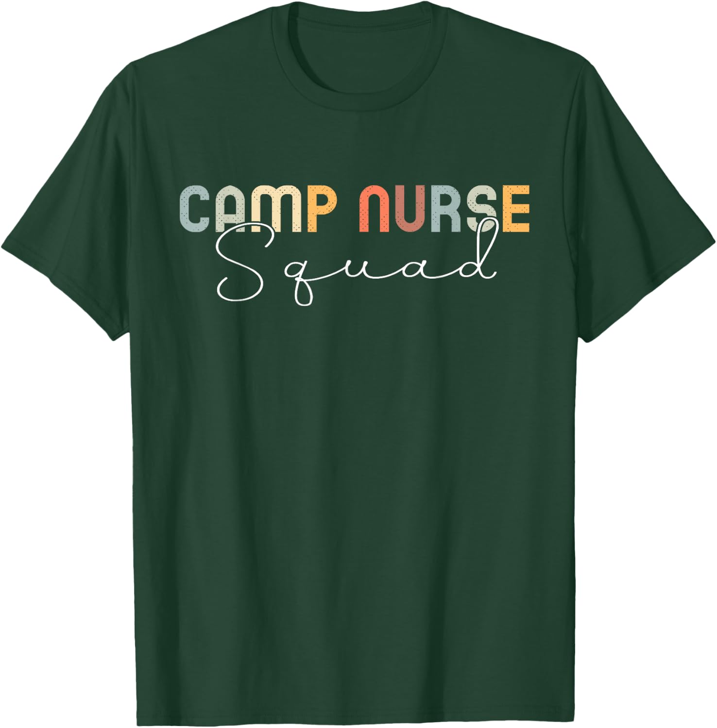 Camp Nurse Squad Nursing Summer Medical Staff Women T-Shirt - T-Shirt | Forest
