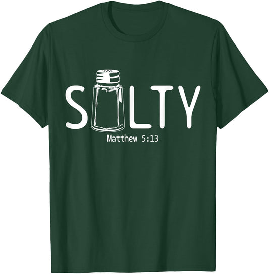 Christian Salty Matthew 5:13 Bible Verse Religious Funny T-Shirt - T-Shirt | Forest