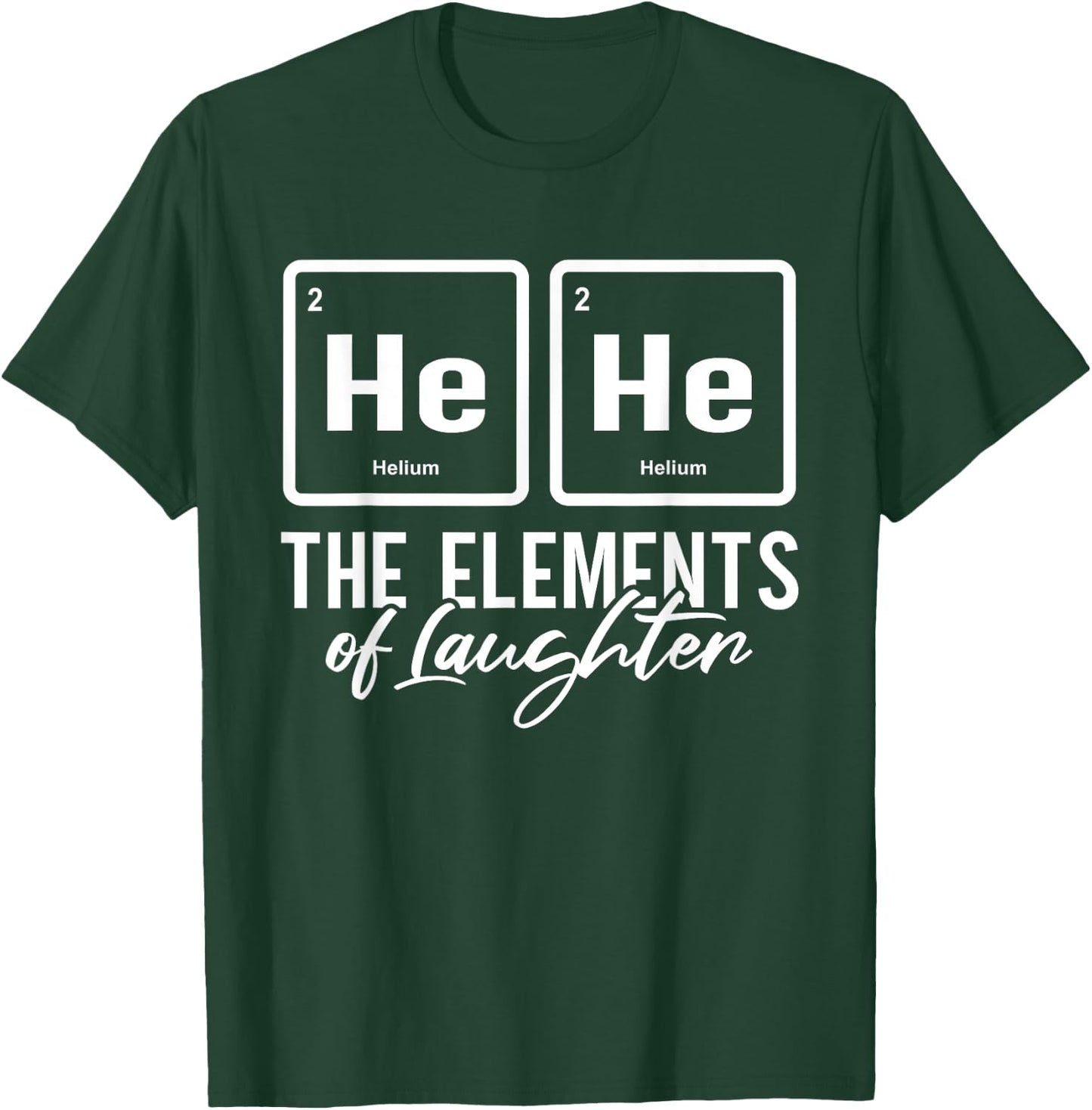 Funny Element Chemistry Periodic Table Chemistry T-Shirt - T-Shirt | Forest