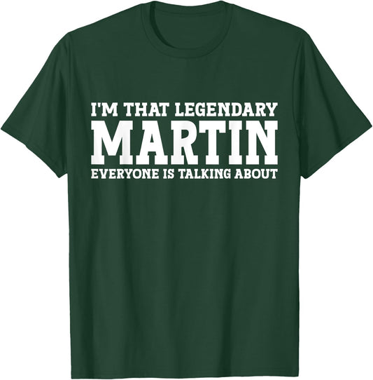 Martin Personal Name Funny Martin T-Shirt - T-Shirt | Forest