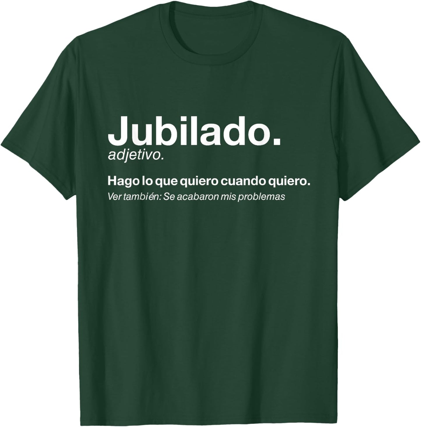 Definición Divertida Jubilado Regalo Fiesta Jubilación T-Shirt - T-Shirt | Forest