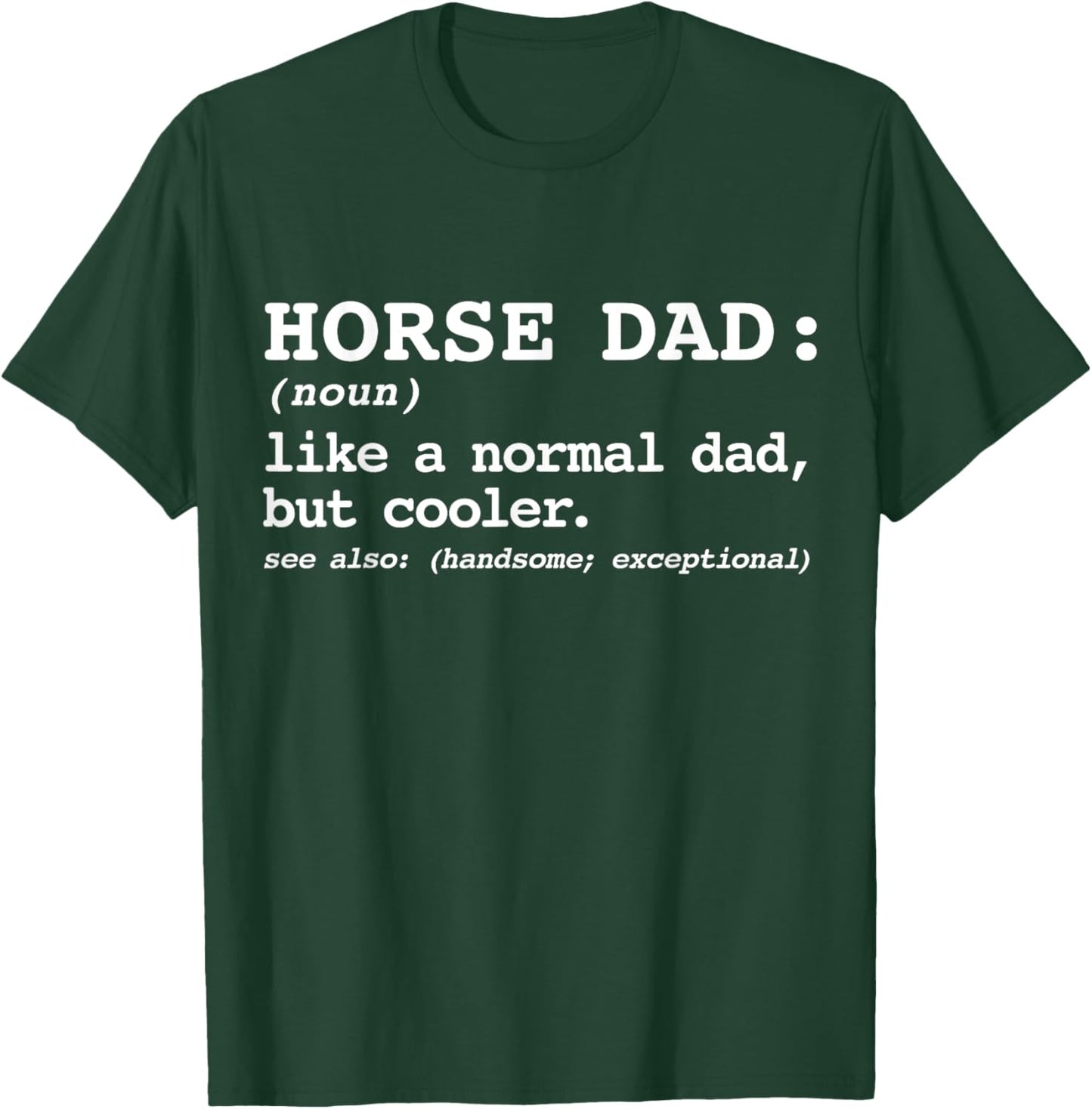 MAD LABS Dad's with Horses, Equestrian Lover Horse Dad T-Shirt - T-Shirt | Forest