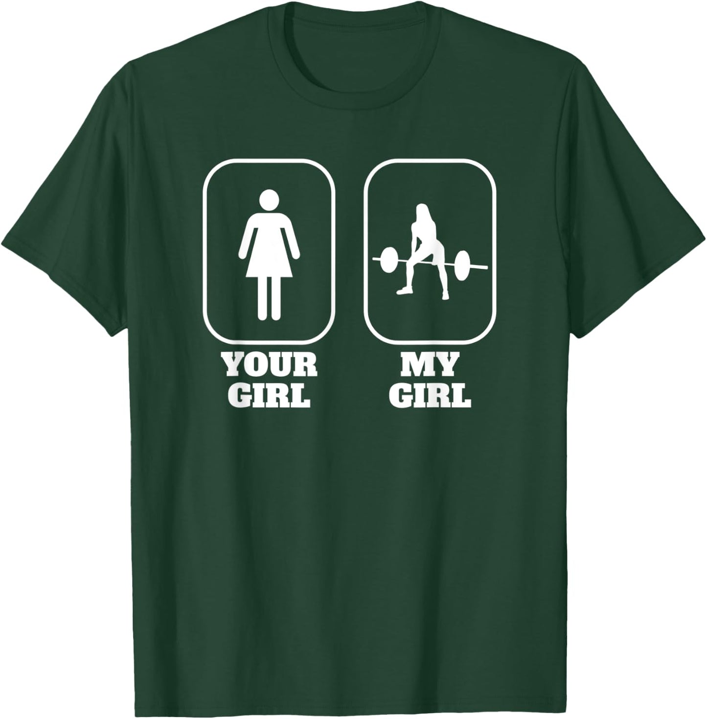 Sumo Deadlift Powerlifting Weightlifting Girlfriend T-Shirt - T-Shirt | Forest