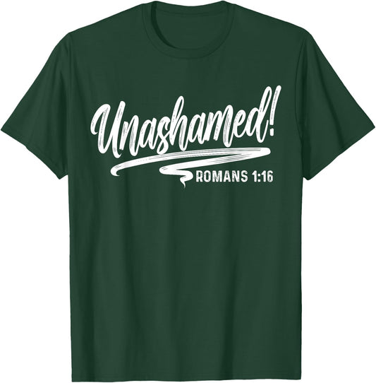Unashamed Romans 1:16 Love Jesus Christian Christmas T-Shirt - T-Shirt | Forest