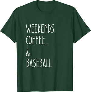 Weekends Coffee And Baseball Sports sayings for lovers T-Shirt - T-Shirt | Forest