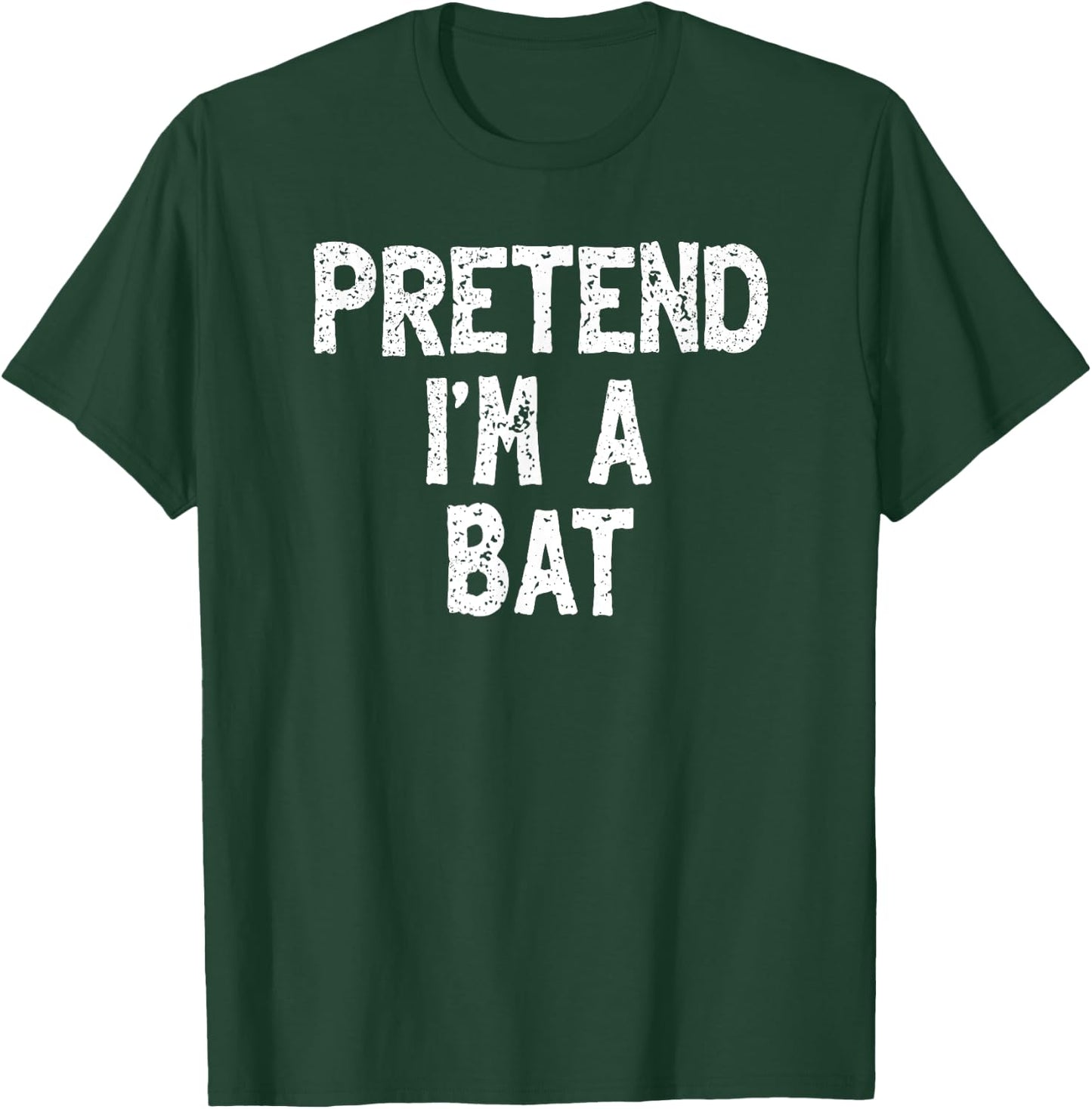 Pretend I'm a Bat Funny Lazy Easy Halloween Costume T-Shirt - T-Shirt | Forest