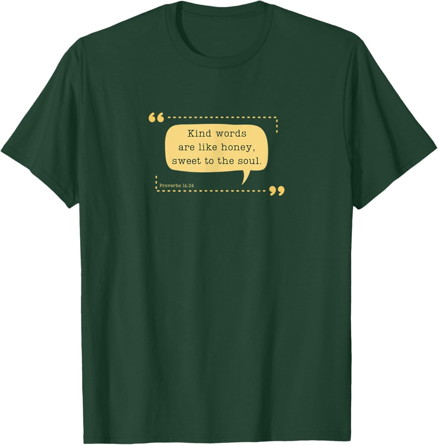 Kind Words Are Like Honey Proverbs 16:24 Bible Christian T-Shirt - T-Shirt | Forest