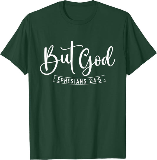 But God - Bible Christian Faith Religious Believer Jesus T-Shirt - T-Shirt | Forest