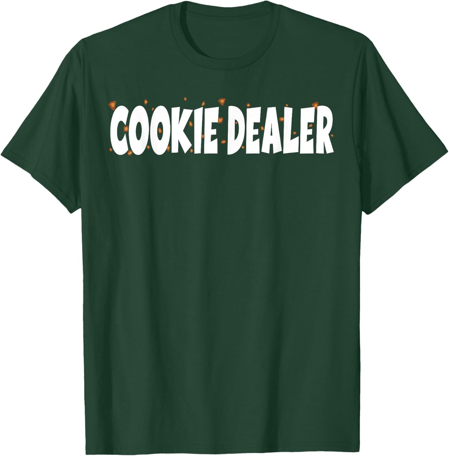Cookie Lover - Cookie Baker - Cookie Dealer T-Shirt - T-Shirt | Forest