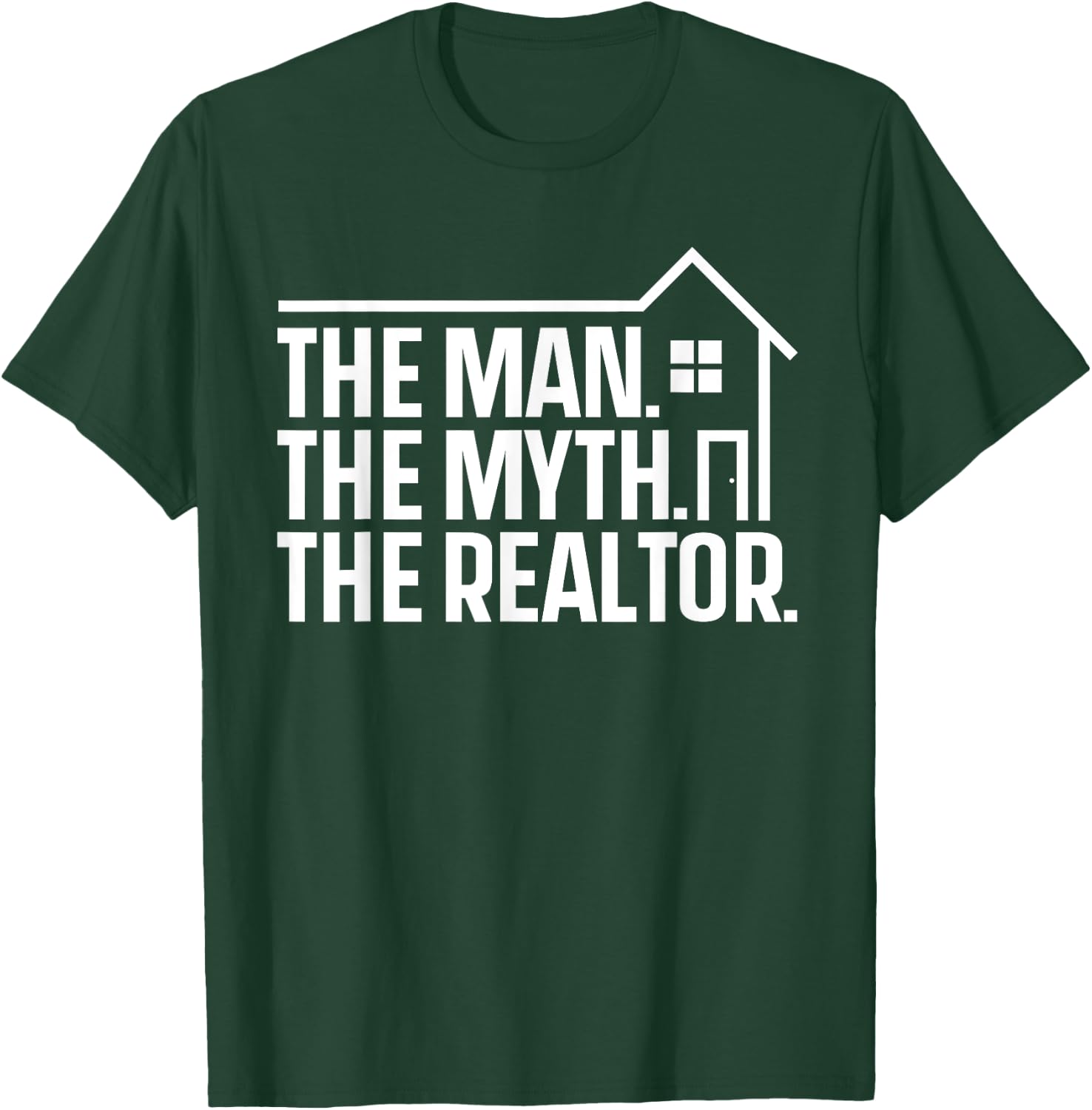 Funny Real Estate Design For Realtor Men Real Estate Agent T-Shirt - T-Shirt | Forest