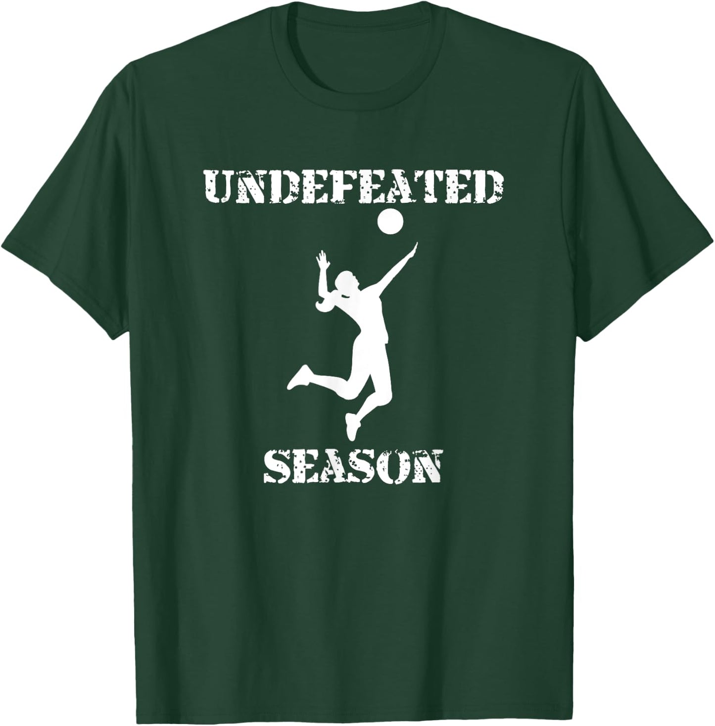Undefeated Season Volleyball Player Team Sports T-Shirt - T-Shirt | Forest