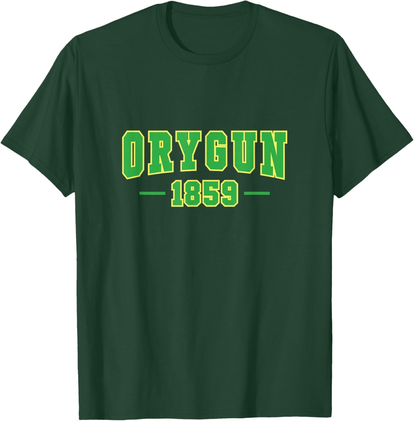 Oregon, Since 1859 Oregon lover's, Pronounced ORYGUN T-Shirt - T-Shirt | Forest