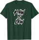 Kaw is Law Battlehawks St. Louis Football Tailgate T-Shirt - T-Shirt | Forest