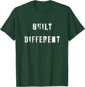 Built Different - Unleash Your Unique Strength T-Shirt - T-Shirt | Forest