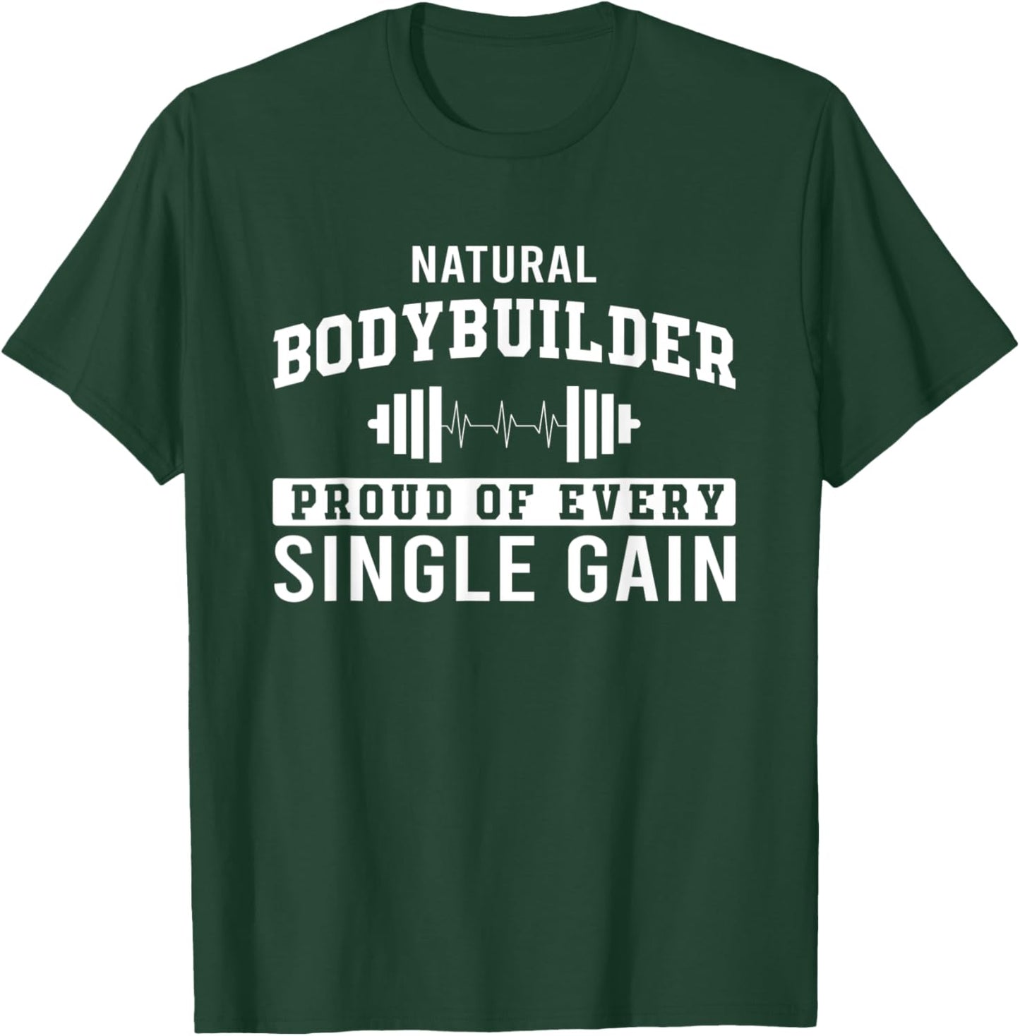 Funny all natty workout for weightlift natural bodybuilder T-Shirt - T-Shirt | Forest