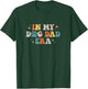 In My Dog Dad Era Men Women T-Shirt - T-Shirt | Forest