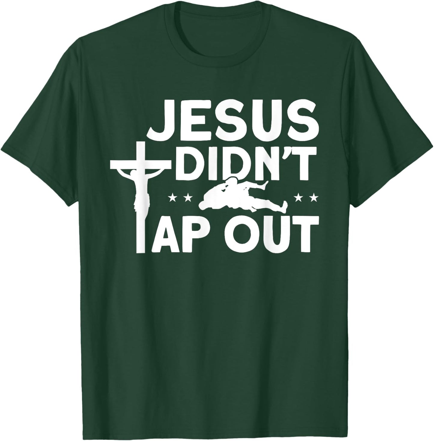 Jiu Jitsu Vintage Jesus Didn't Tap Out T-Shirt - T-Shirt | Forest