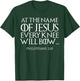 At The Name of Jesus Every Knee Will Bow Christian Religious T-Shirt - T-Shirt | Forest