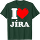 I love jíra given name T-Shirt - T-Shirt | Forest