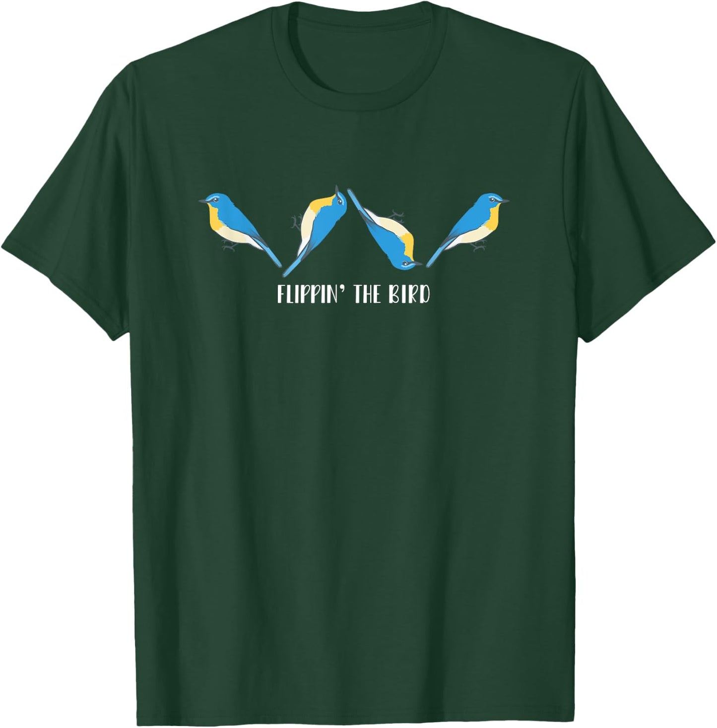 Flippin' the Bird T-Shirt - T-Shirt | Forest
