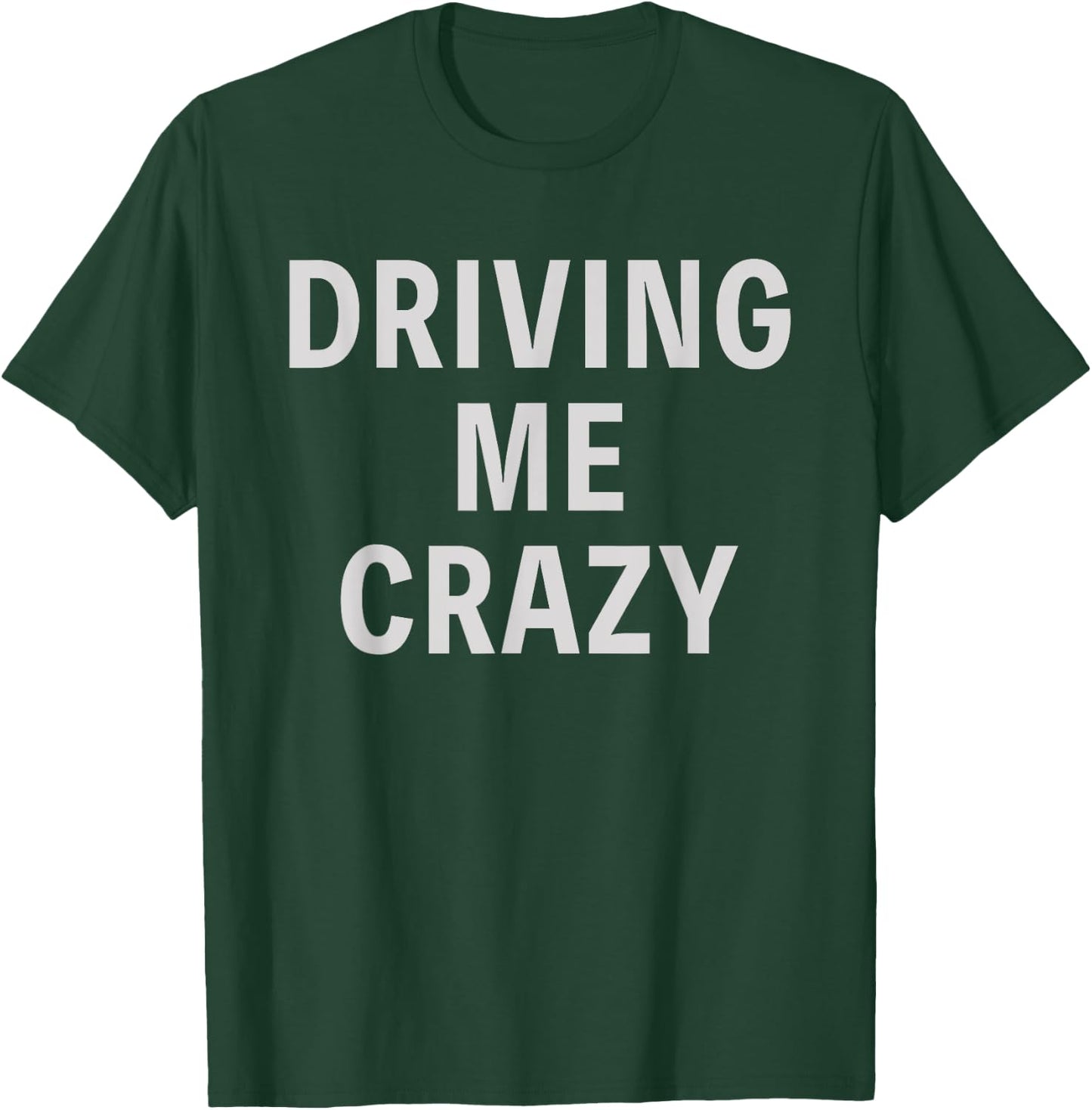 Funny Golfer Saying Driving Me Crazy Father's Day Golf T-Shirt - T-Shirt | Forest