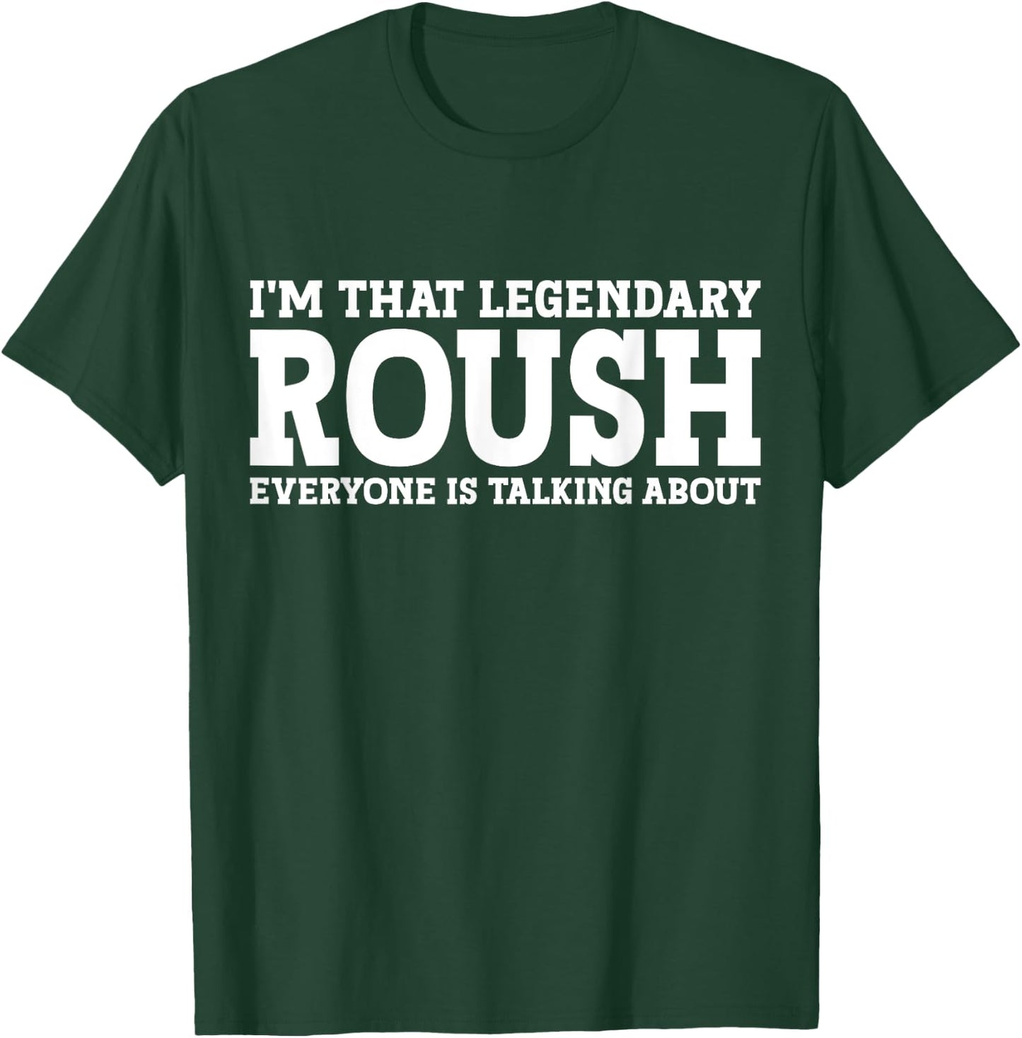 Roush Surname Funny Team Family Last Name Roush T-Shirt - T-Shirt | Forest