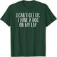 Funny I Can't Get Up I Have a Dog on My Lap Mom Puppy Retro Women Girls Kids T-Shirt - T-Shirt | Forest