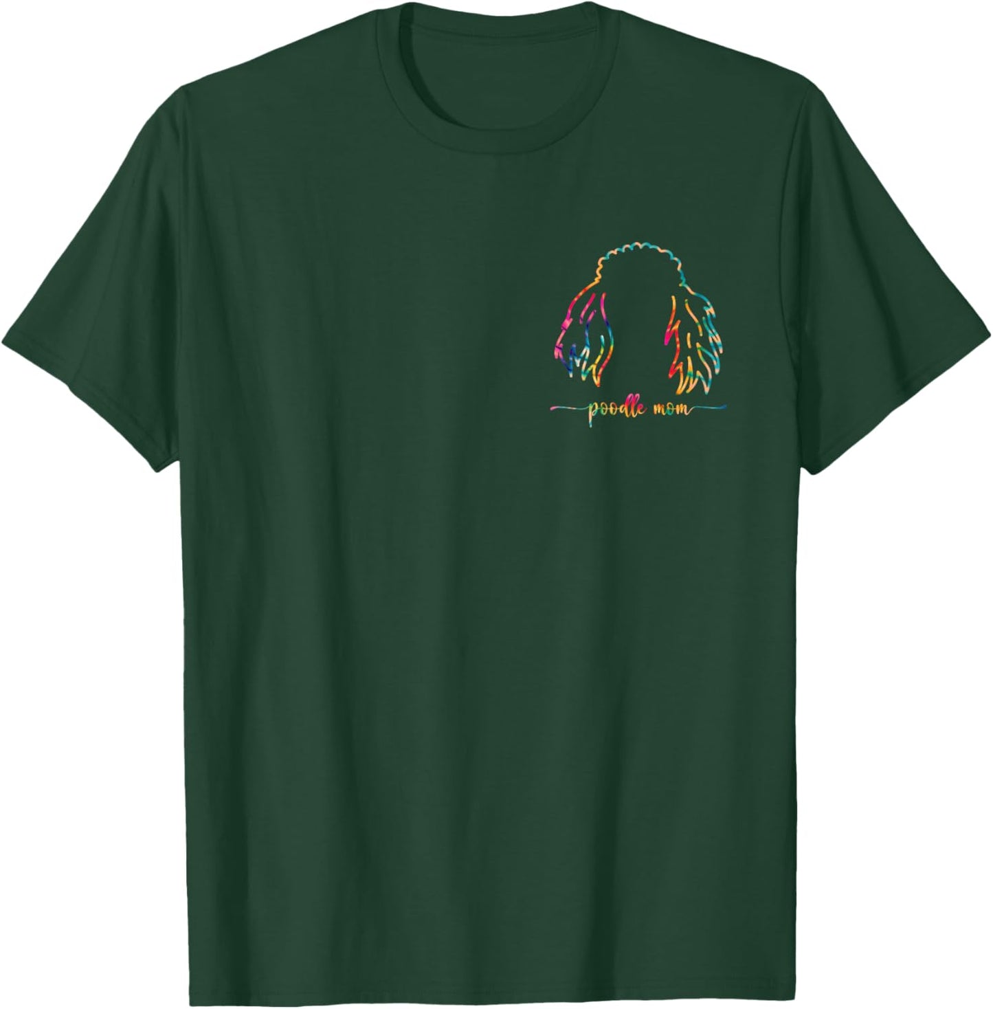 Poodle Mom Dog Lover Dog Breed Ear Pets Mama Mothers Day Men Women Kids T-Shirt - T-Shirt | Forest