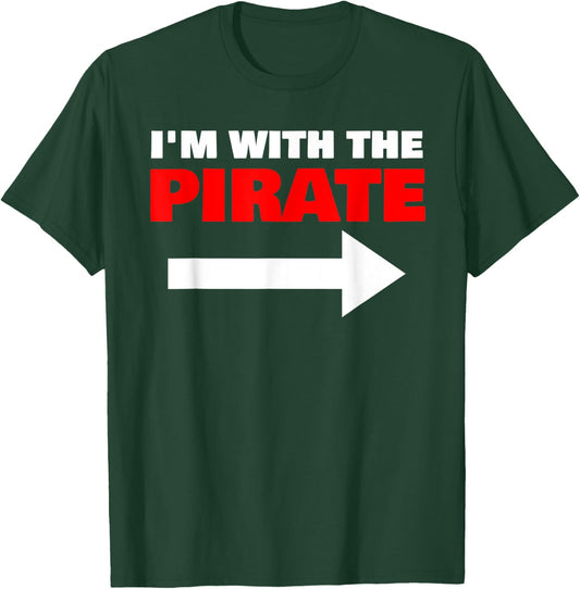 I'm With The Pirate Fun Matching Halloween Couple Costume T-Shirt - T-Shirt | Forest