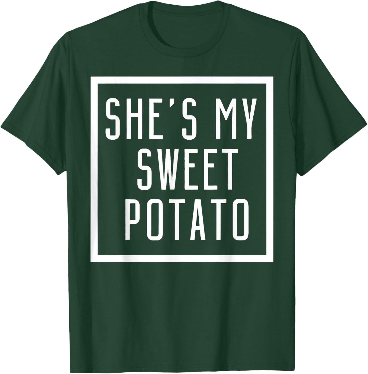 She's My Sweet Potato I Yam Set Couples Matching T-Shirt - T-Shirt | Forest